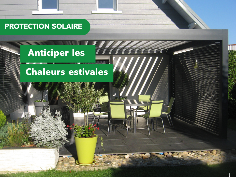 Anticipez les chaleurs estivales avec Eco Style Fermeture à Arras : Des solutions adaptées à vos besoins